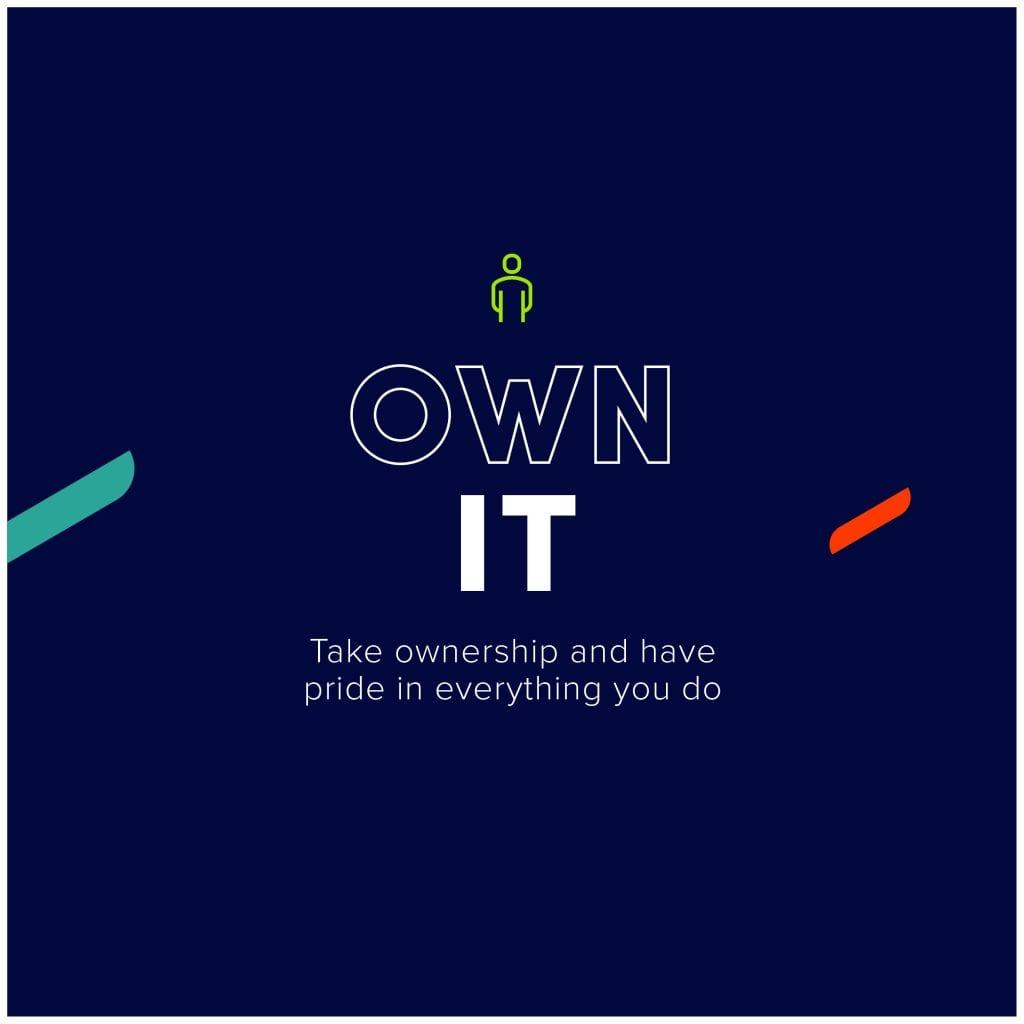 Text on poster read "Own It; take ownership and have pride in everything you do"